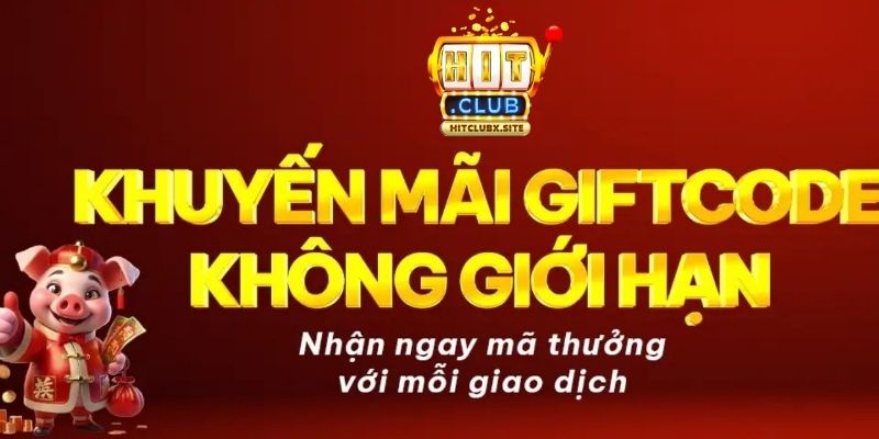 HitClub tặng 18.000K tiền thưởng cho lần nạp đầu tiên