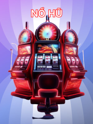 Nôt hũ tiền tỷ chỉ 1 click